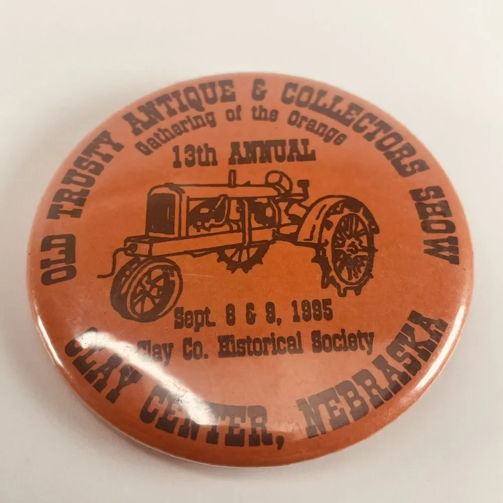 7 Pinback Buttons Old Trusty Antique Tractor Engine Show Clay Center NE Farm Lot